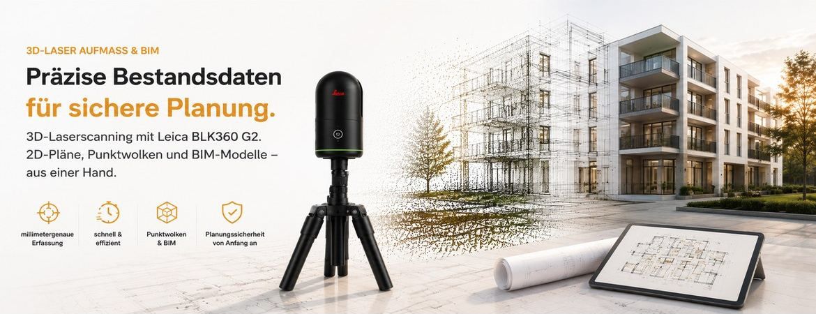 3D-Laseraufmaß mit Leica BLK360 G2 – Punktwolke, 2D-Bestandspläne und BIM-Modell für präzise Bestandsplanung